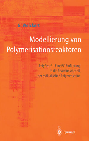 Buchcover Modellierung von Polymerisationsreaktoren | Günter Weickert | EAN 9783642605161 | ISBN 3-642-60516-8 | ISBN 978-3-642-60516-1