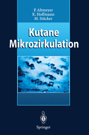 Buchcover Kutane Mikrozirkulation | Peter Altmeyer | EAN 9783642607288 | ISBN 3-642-60728-4 | ISBN 978-3-642-60728-8