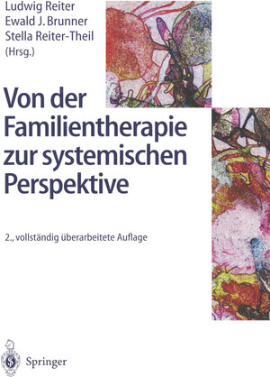 Buchcover Von der Familientherapie zur systemischen Perspektive  | EAN 9783642607554 | ISBN 3-642-60755-1 | ISBN 978-3-642-60755-4