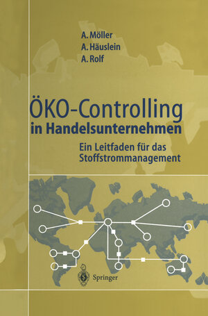 Buchcover Öko-Controlling in Handelsunternehmen | Andreas Möller | EAN 9783642608698 | ISBN 3-642-60869-8 | ISBN 978-3-642-60869-8