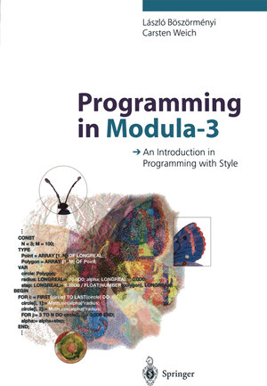 Buchcover Programming in Modula-3 | Laszlo Böszörmenyi | EAN 9783642609404 | ISBN 3-642-60940-6 | ISBN 978-3-642-60940-4