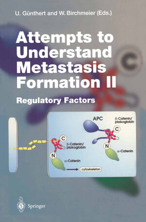 Buchcover Attempts to Understand Metastasis Formation II  | EAN 9783642611094 | ISBN 3-642-61109-5 | ISBN 978-3-642-61109-4