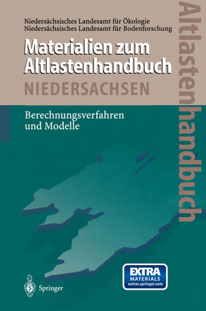 Buchcover Altlastenhandbuch des Landes Niedersachsen Materialienband | Wolfgang Kinzelbach | EAN 9783642611247 | ISBN 3-642-61124-9 | ISBN 978-3-642-61124-7