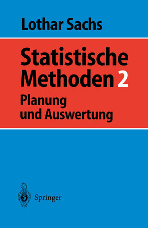 Buchcover Statistische Methoden 2 | Lothar Sachs | EAN 9783642615078 | ISBN 3-642-61507-4 | ISBN 978-3-642-61507-8