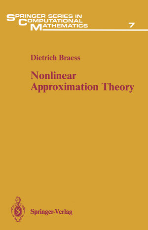 Buchcover Nonlinear Approximation Theory | Dietrich Braess | EAN 9783642616099 | ISBN 3-642-61609-7 | ISBN 978-3-642-61609-9