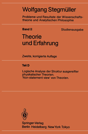 Buchcover Logische Analyse der Struktur ausgereifter physikalischer Theorien ‘Non-statement view’ von Theorien | Wolfgang Stegmüller | EAN 9783642616723 | ISBN 3-642-61672-0 | ISBN 978-3-642-61672-3
