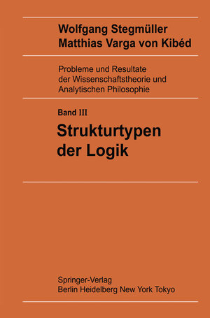 Buchcover Strukturtypen der Logik | EAN 9783642617225 | ISBN 3-642-61722-0 | ISBN 978-3-642-61722-5