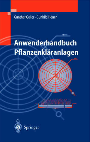 Buchcover Anwenderhandbuch Pflanzenkläranlagen | Gunther Geller | EAN 9783642621369 | ISBN 3-642-62136-8 | ISBN 978-3-642-62136-9