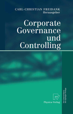 Buchcover Corporate Governance und Controlling  | EAN 9783642621628 | ISBN 3-642-62162-7 | ISBN 978-3-642-62162-8