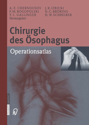 Buchcover Chirurgie des Ösophagus  | EAN 9783642624131 | ISBN 3-642-62413-8 | ISBN 978-3-642-62413-1