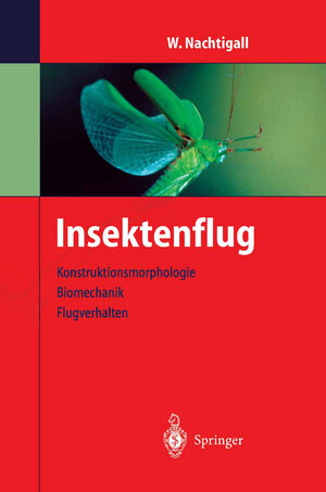 Buchcover Insektenflug | Werner Nachtigall | EAN 9783642624223 | ISBN 3-642-62422-7 | ISBN 978-3-642-62422-3