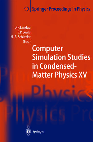 Buchcover Computer Simulation Studies in Condensed-Matter Physics XV  | EAN 9783642624230 | ISBN 3-642-62423-5 | ISBN 978-3-642-62423-0