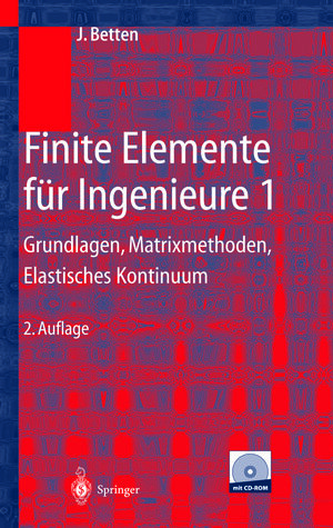 Buchcover Finite Elemente für Ingenieure 1 | Josef Betten | EAN 9783642624438 | ISBN 3-642-62443-X | ISBN 978-3-642-62443-8