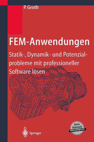 Buchcover FEM-Anwendungen | P. Groth | EAN 9783642625640 | ISBN 3-642-62564-9 | ISBN 978-3-642-62564-0