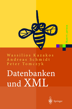 Buchcover Datenbanken und XML | Wassilios Kazakos | EAN 9783642626265 | ISBN 3-642-62626-2 | ISBN 978-3-642-62626-5