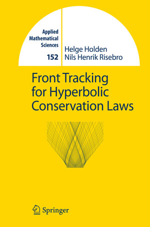 Buchcover Front Tracking for Hyperbolic Conservation Laws | Helge Holden | EAN 9783642627972 | ISBN 3-642-62797-8 | ISBN 978-3-642-62797-2