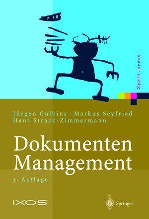 Buchcover Dokumenten-Management | Jürgen Gulbins | EAN 9783642628313 | ISBN 3-642-62831-1 | ISBN 978-3-642-62831-3