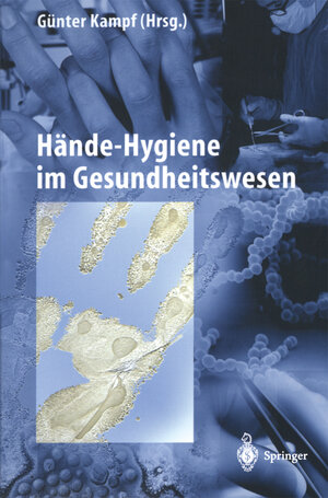 Buchcover Hände-Hygiene im Gesundheitswesen  | EAN 9783642629082 | ISBN 3-642-62908-3 | ISBN 978-3-642-62908-2