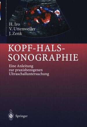 Buchcover Kopf-Hals-Sonographie | Heinrich Iro | EAN 9783642629389 | ISBN 3-642-62938-5 | ISBN 978-3-642-62938-9