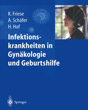 Buchcover Infektionskrankheiten in Gynäkologie und Geburtshilfe  | EAN 9783642629457 | ISBN 3-642-62945-8 | ISBN 978-3-642-62945-7