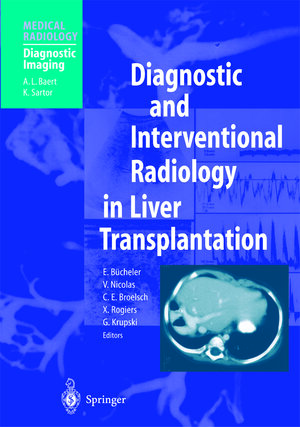 Buchcover Diagnostic and Interventional Radiology in Liver Transplantation  | EAN 9783642629501 | ISBN 3-642-62950-4 | ISBN 978-3-642-62950-1