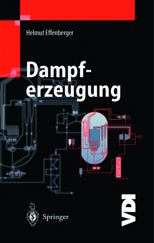 Buchcover Dampferzeugung | Helmut Effenberger | EAN 9783642629648 | ISBN 3-642-62964-4 | ISBN 978-3-642-62964-8