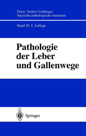 Buchcover Pathologie der Leber und Gallenwege | H. Denk | EAN 9783642629914 | ISBN 3-642-62991-1 | ISBN 978-3-642-62991-4