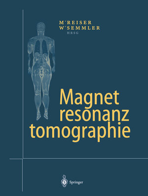 Buchcover Magnetresonanztomographie  | EAN 9783642630767 | ISBN 3-642-63076-6 | ISBN 978-3-642-63076-7