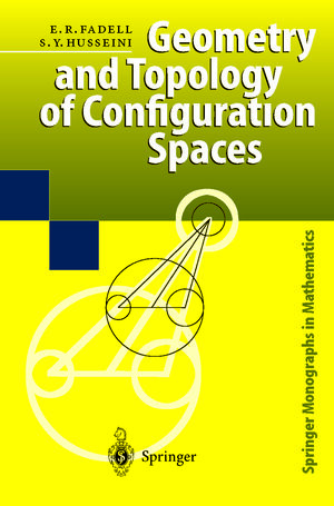 Buchcover Geometry and Topology of Configuration Spaces | Edward R. Fadell | EAN 9783642630774 | ISBN 3-642-63077-4 | ISBN 978-3-642-63077-4