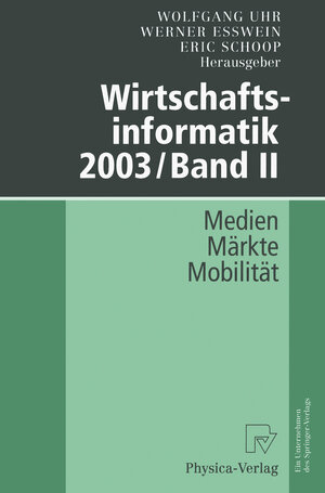 Buchcover Wirtschaftsinformatik 2003/Band II  | EAN 9783642632679 | ISBN 3-642-63267-X | ISBN 978-3-642-63267-9