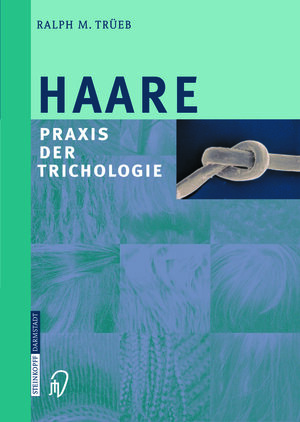 Buchcover Haare | Ralph M. Trüeb | EAN 9783642632693 | ISBN 3-642-63269-6 | ISBN 978-3-642-63269-3
