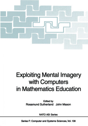 Buchcover Exploiting Mental Imagery with Computers in Mathematics Education  | EAN 9783642633508 | ISBN 3-642-63350-1 | ISBN 978-3-642-63350-8