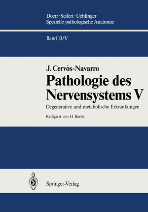 Buchcover Pathologie des Nervensystems V | J. Cervos-Navarro | EAN 9783642634963 | ISBN 3-642-63496-6 | ISBN 978-3-642-63496-3