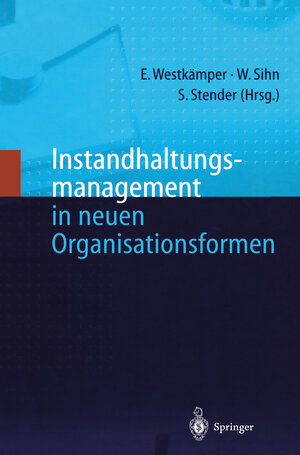 Buchcover Instandhaltungsmanagement in neuen Organisationsformen  | EAN 9783642635595 | ISBN 3-642-63559-8 | ISBN 978-3-642-63559-5