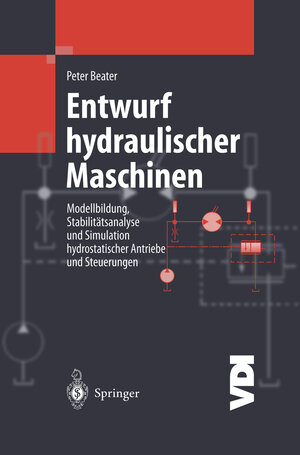 Buchcover Entwurf hydraulischer Maschinen | Peter Beater | EAN 9783642635748 | ISBN 3-642-63574-1 | ISBN 978-3-642-63574-8