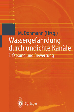 Buchcover Wassergefährdung durch undichte Kanäle  | EAN 9783642636400 | ISBN 3-642-63640-3 | ISBN 978-3-642-63640-0