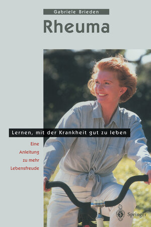 Buchcover Rheuma - Lernen, mit der Krankheit gut zu leben | Gabriele Brieden | EAN 9783642636417 | ISBN 3-642-63641-1 | ISBN 978-3-642-63641-7