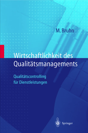 Buchcover Wirtschaftlichkeit des Qualitätsmanagements | Manfred Bruhn | EAN 9783642637100 | ISBN 3-642-63710-8 | ISBN 978-3-642-63710-0