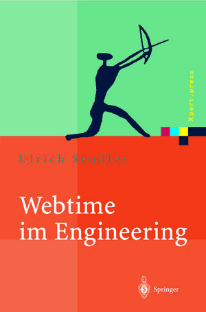 Buchcover Webtime im Engineering | Ulrich Sendler | EAN 9783642639883 | ISBN 3-642-63988-7 | ISBN 978-3-642-63988-3