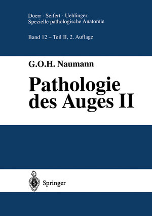 Buchcover Pathologie des Auges II | G.O.H. Naumann | EAN 9783642643903 | ISBN 3-642-64390-6 | ISBN 978-3-642-64390-3