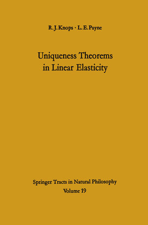 Buchcover Uniqueness Theorems in Linear Elasticity | Robin J. Knops | EAN 9783642651014 | ISBN 3-642-65101-1 | ISBN 978-3-642-65101-4