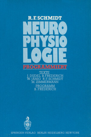 Buchcover Neurophysiologie programmiert  | EAN 9783642652127 | ISBN 3-642-65212-3 | ISBN 978-3-642-65212-7