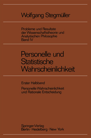 Buchcover Personelle und Statistische Wahrscheinlichkeit | Wolfgang Stegmüller | EAN 9783642654541 | ISBN 3-642-65454-1 | ISBN 978-3-642-65454-1