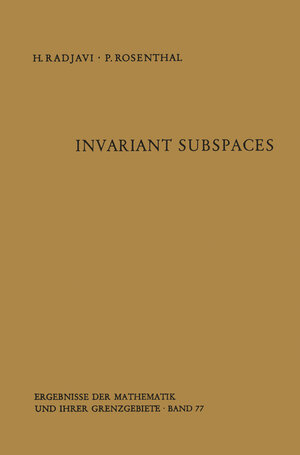 Buchcover Invariant Subspaces | Heydar Radjavi | EAN 9783642655760 | ISBN 3-642-65576-9 | ISBN 978-3-642-65576-0