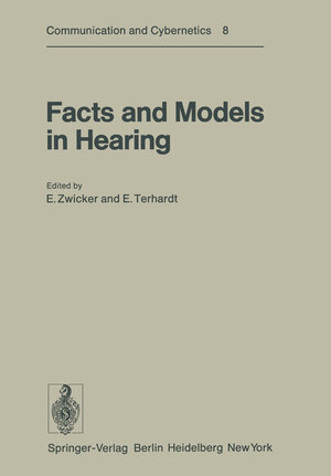 Buchcover Facts and Models in Hearing | EAN 9783642659027 | ISBN 3-642-65902-0 | ISBN 978-3-642-65902-7