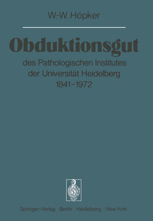 Buchcover Obduktionsgut | W.-W. Höpker | EAN 9783642664922 | ISBN 3-642-66492-X | ISBN 978-3-642-66492-2