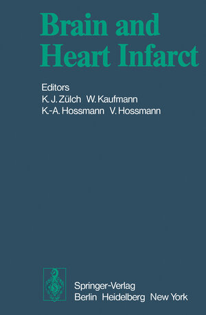 Buchcover Brain and Heart Infarct | EAN 9783642666629 | ISBN 3-642-66662-0 | ISBN 978-3-642-66662-9