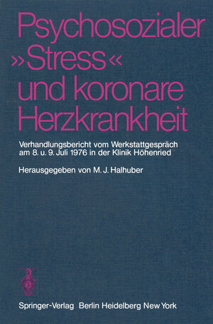 Buchcover Psychosozialer „Stress“ und koronare Herzkrankheit  | EAN 9783642666926 | ISBN 3-642-66692-2 | ISBN 978-3-642-66692-6