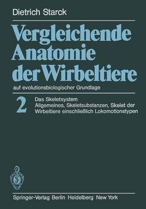 Buchcover Vergleichende Anatomie der Wirbeltiere auf evolutionsbiologischer Grundlage | D. Starck | EAN 9783642671593 | ISBN 3-642-67159-4 | ISBN 978-3-642-67159-3