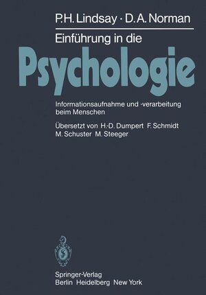 Buchcover Einführung in die Psychologie | Peter H. Lindsay | EAN 9783642675621 | ISBN 3-642-67562-X | ISBN 978-3-642-67562-1